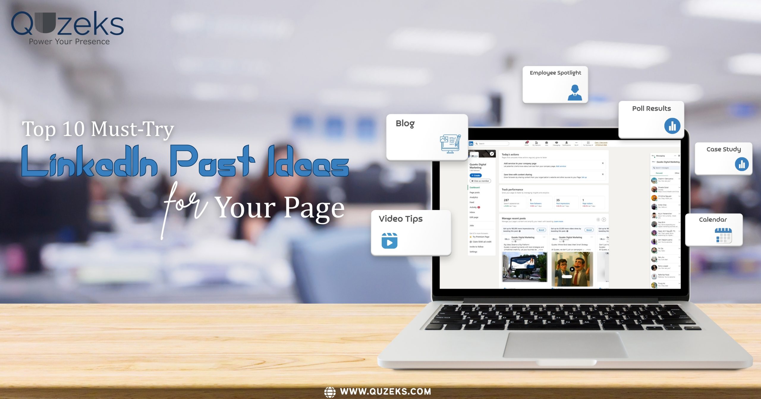 Top 10 must-try LinkedIn post ideas for your page, including blog, video tips, employee spotlight, poll results, case study, and calendar, displayed on a laptop screen with Quzeks branding.