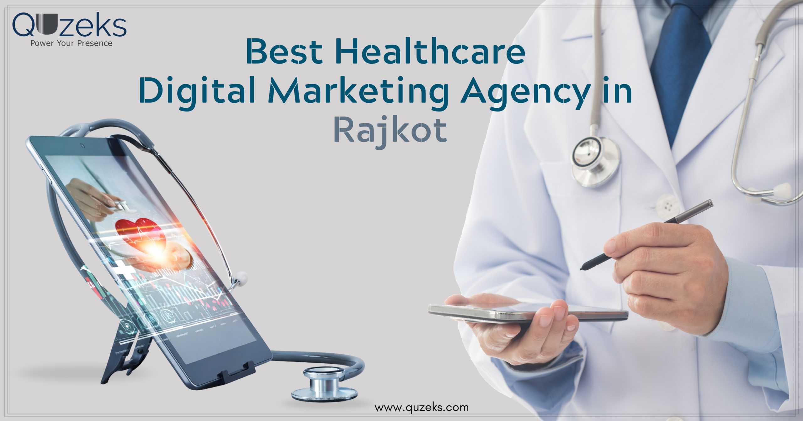 Banner showing a doctor using a tablet with digital healthcare graphics, promoting Quzeks as the best healthcare digital marketing agency in Rajkot.