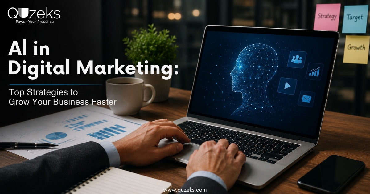 AI in Digital Marketing: Grow Business Faster